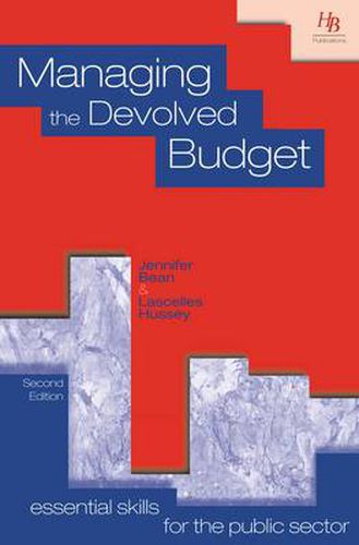 Cover image for Managing the Devolved Budget