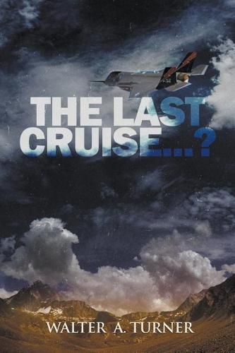 Cover image for The Last Cruise...?