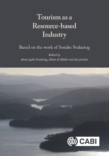 Tourism as a Resource-Based Industry: Based on the Work of Sondre Svalastog