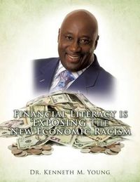 Cover image for Financial Literacy is EXPOSING The New Economic Racism