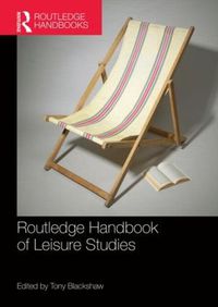 Cover image for Routledge Handbook of Leisure Studies