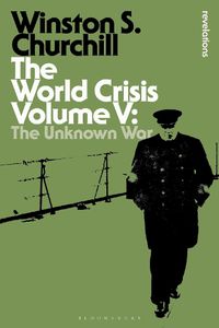 Cover image for The World Crisis Volume V: The Unknown War