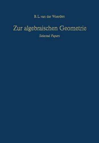 Zur Algebraischen Geometrie: Selected Papers