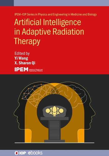 Cover image for Artificial Intelligence in Adaptive Radiation Therapy