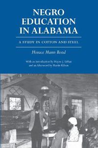 Cover image for Negro Education in Alabama: A Study in Cotton and Steel