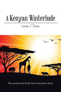 Cover image for A Kenyan Winterlude