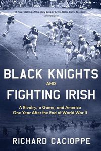 Cover image for Black Knights and Fighting Irish