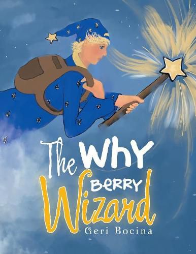 Cover image for The Why Berry Wizard