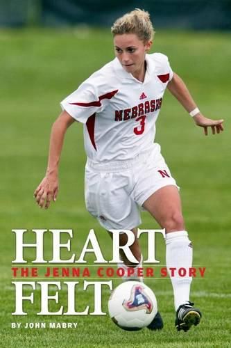 Cover image for Heart Felt: The Jenna Cooper Story