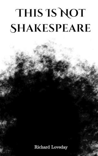 Cover image for Thus Is Not Shakespeare.