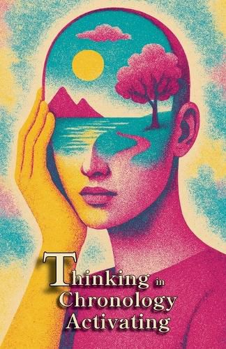 Cover image for Thinking in Chronology Activating