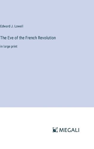 The Eve of the French Revolution