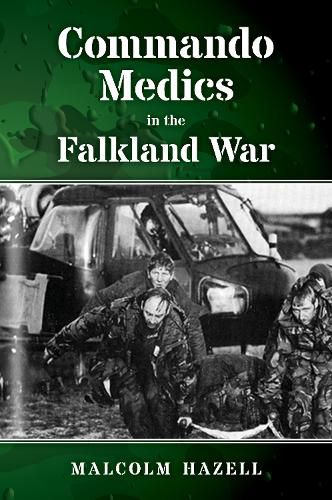 Cover image for Commando Medics in the Falkland War