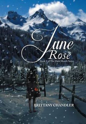 Cover image for June Rose Book 2 of the Dark Month Series