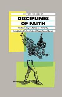 Cover image for Disciplines of Faith: Studies in Religion, Politics and Patriarchy