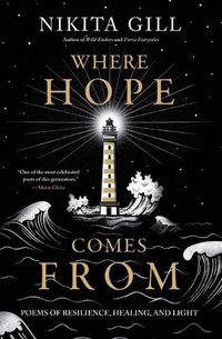 Cover image for Where Hope Comes from: Poems of Resilience, Healing, and Light
