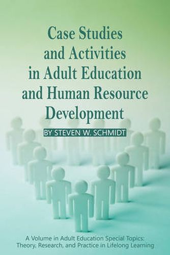 Cover image for Case Studies and Activities in Adult Education and Human Resource Development (PB)