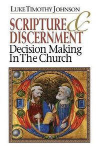 Cover image for Scripture & Discernment: Decision-Making in the Church