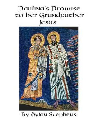 Cover image for Paulina's promise to her grandfather, Jesus