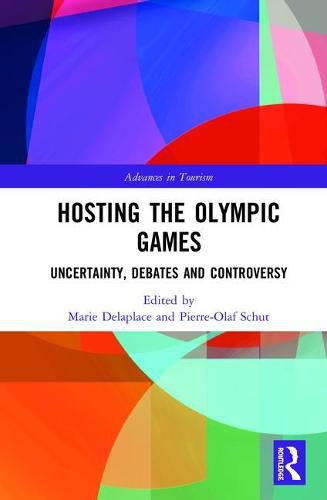 Cover image for Hosting the Olympic Games: Uncertainty, Debates and Controversy