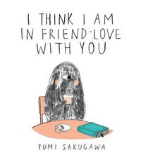 Cover image for I Think I Am In Friend Love