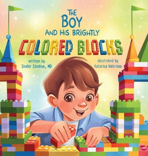Cover image for The Boy and His Brightly Colored Blocks