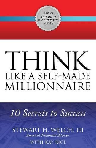 Cover image for THINK Like a Self-Made Millionaire: 10 Secrets to Success