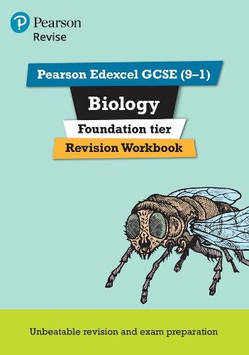 Cover image for Pearson REVISE Edexcel GCSE (9-1) Biology Foundation Revision Workbook: for home learning, 2022 and 2023 assessments and exams
