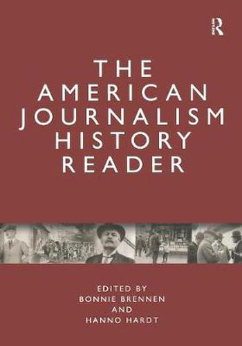 Cover image for The American Journalism History Reader