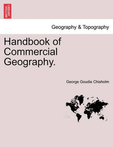 Cover image for Handbook of Commercial Geography.