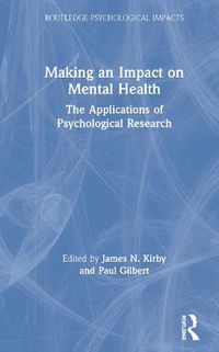 Cover image for Making an Impact on Mental Health: The Applications of Psychological Research