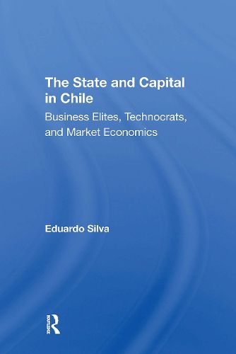 Cover image for The State And Capital In Chile