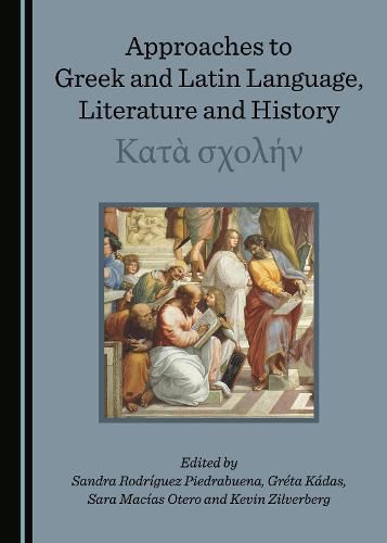 Cover image for Approaches to Greek and Latin Language, Literature and History: 