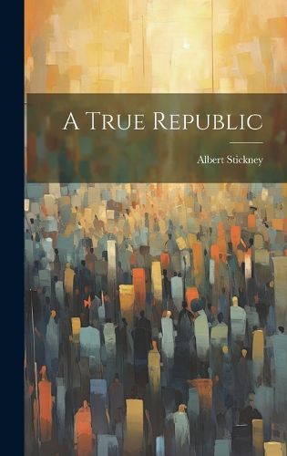 Cover image for A True Republic