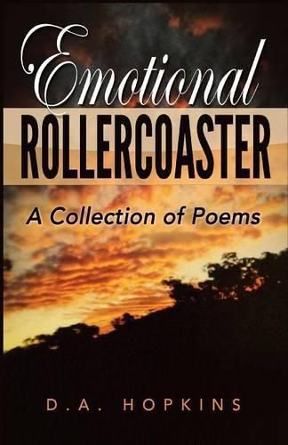 Emotional Rollercoaster: A Collection of Poems