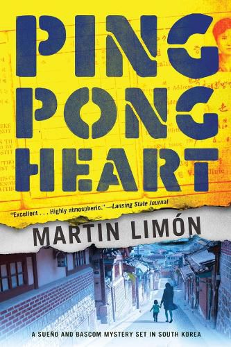 Ping-pong Heart: A Sueno and Bascom Mystery Set in Korea