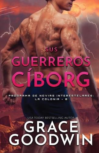 Cover image for Sus guerreros ci&#769;borg: Letra grande