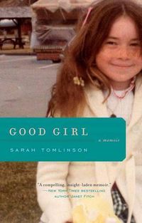 Cover image for Good Girl: A Memoir