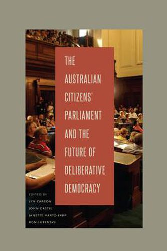 Cover image for The Australian Citizens' Parliament and the Future of Deliberative Democracy