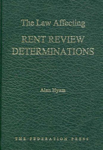 Cover image for The Law Affecting Rent Review Determinations