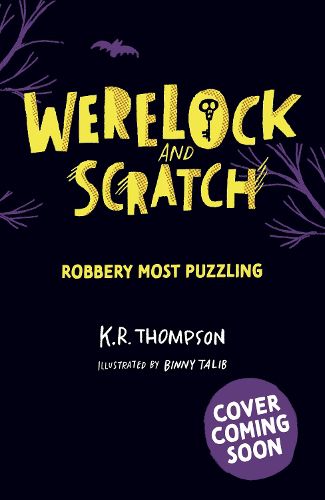 Cover image for Werelock and Scratch: Robbery Most Puzzling
