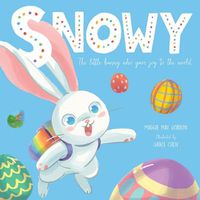 Cover image for Snowy: The Little Bunny Who Gave Joy to the World