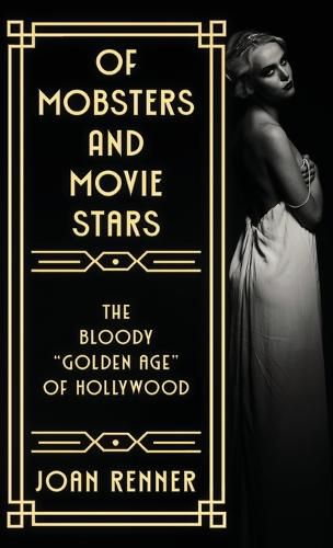 Of Mobsters and Movie Stars