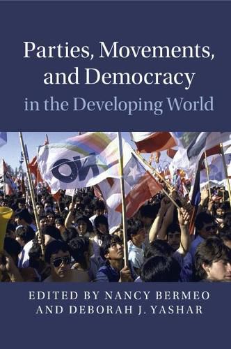 Cover image for Parties, Movements, and Democracy in the Developing World