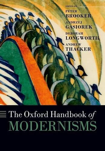 The Oxford Handbook of Modernisms