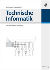 Cover image for Technische Informatik: Eine Einfuhrende Darstellung