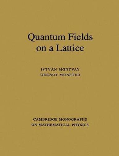 Cover image for Quantum Fields on a Lattice