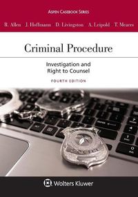 Cover image for Criminal Procedure: Investigation and the Right to Counsel [Connected eBook with Study Center]