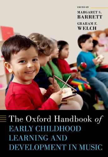 Cover image for The Oxford Handbook of Early Childhood Learning and Development in Music