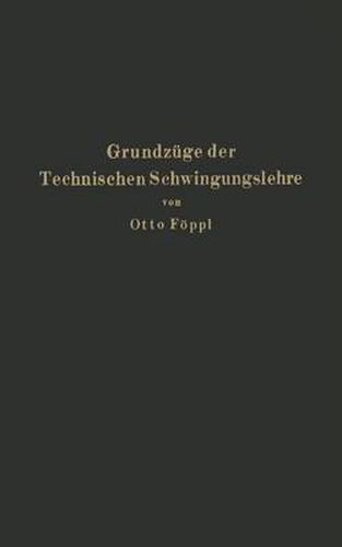 Cover image for Grundzuge Der Technischen Schwingungslehre